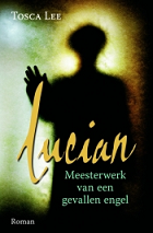 Lucian, meesterwerk van een gevallen engel 