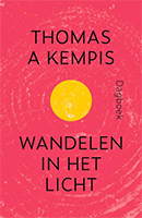 Thomas a Kempis Wandelen in het licht