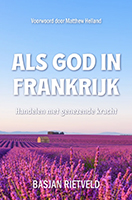 Als God in Frankrijk