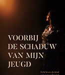 Voorbij de schaduw van mijn jeugd