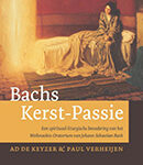 Bachs Kerst-Passie